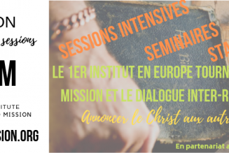 Il est urgent de former une génération de chrétiens équipés au plus grand enjeu de ces prochaines années: l’islam