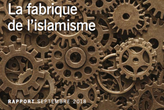 La fabrique de l’islamisme : l’islam