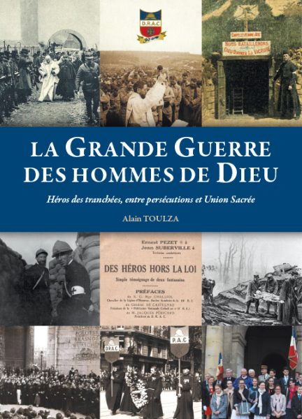 Les clercs de l’Eglise catholique dans la Grande Guerre
