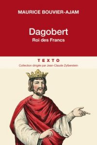Dagobert par Maurice Bouvier-Ajam