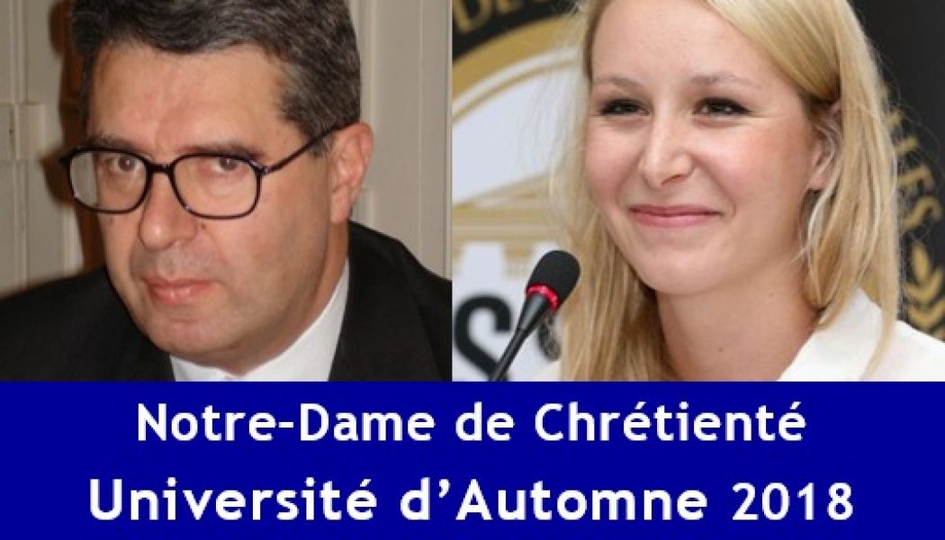 Mais que va faire Marion Maréchal à l’Université de Notre-Dame de Chrétienté ?