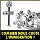 Des filières sont organisées dans le but de faire venir des immigrés en France pour se faire soigner gratuitement