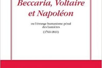 Idées reçues sur Beccaria et la Révolution