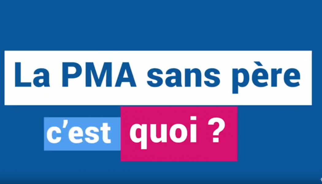 La PMA sans Père, c’est quoi ?
