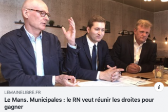 Municipales au Mans : des élus RN et LR côte-à-côte pour une liste d’union