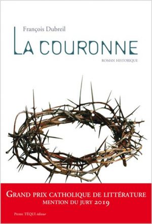 Un roman épique sur la couronne d’épines