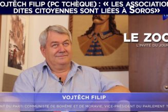 Vojtěch Filip (PC tchèque) : “Les associations – dites citoyennes – contre le gouvernement sont liées à Soros”