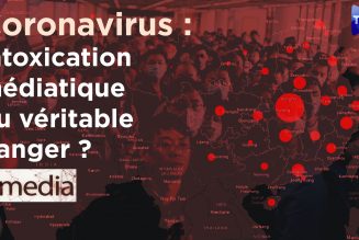 I-Média – Coronavirus : intoxication médiatique ou véritable danger ?