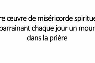 Parrainer chaque jour un mourant dans la prière