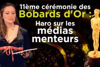 11ème cérémonie des Bobards d’Or : Haro sur les médias menteurs