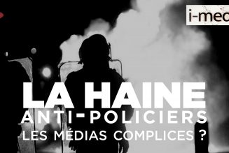 Les médias complices de la haine anti-policiers ?