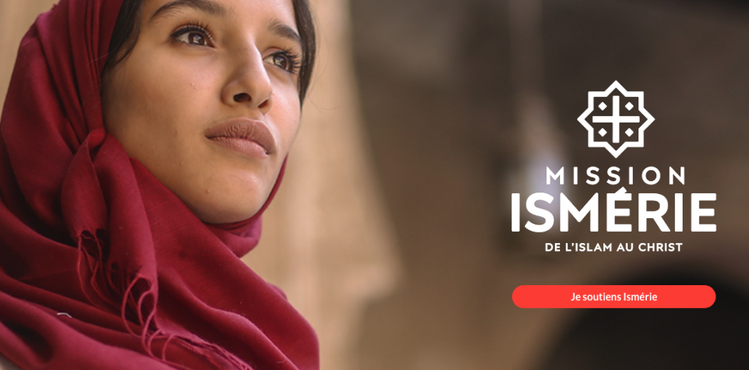 Mission Ismérie a pour but d’accompagner le chemin de conversion « de l’islam au Christ »