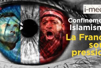 I-Média – Confinement, attentats islamistes… La France sous pression