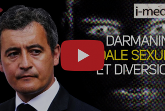 I-Média – Gérald Darmanin :  Scandale, dissolution et diversion