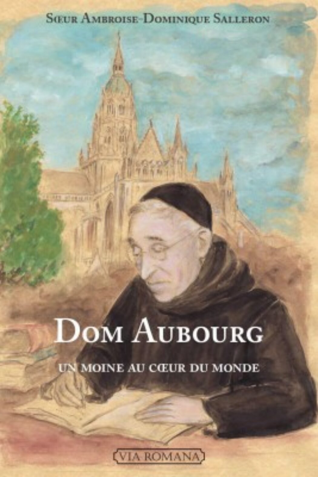 Dom Aubourg, une grande figure monastique, catholique et française