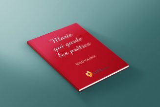 L’œuvre de « Marie qui garde les prêtres »
