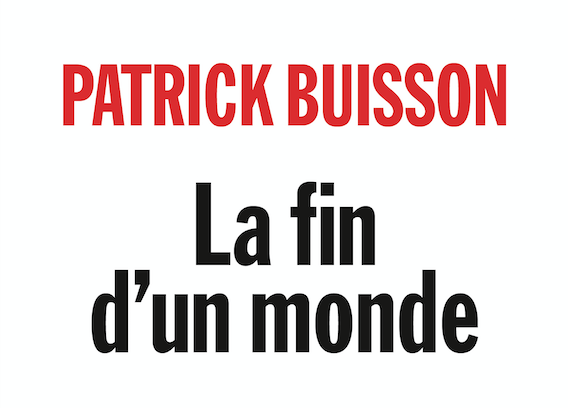 Patrick Buisson : la fin d'un monde Capture-decran-2021-05-21-a-192536