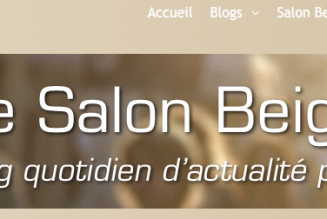 Pour lire l’intégralité du Salon beige sans cliquer sur chaque article