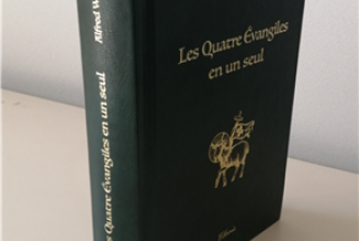 Les quatre évangiles en un seul