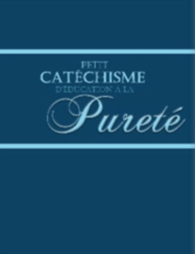 Petit catéchisme de l’éducation à la pureté