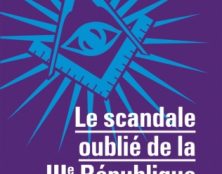 Le Grand Orient de France et l’affaire des fiches : le fichage a perduré sous les IIIe, IVe et Ve Républiques