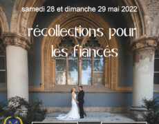 28-29 mai : Récollection pour fiancés à Tours