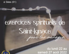 22-27 août : Exercices de Saint-Ignace pour les époux