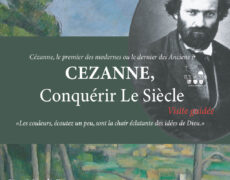 “Cézanne, la Conquête du Siècle” – Visite-conférence guidée à Aix en Provence