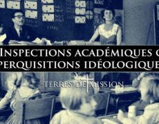 Terres de Mission : Inspections académiques ou perquisitions idéologiques ?
