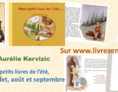Mes petits livres de l’été, juillet, août et septembre avec Aurélie Kervizic pour ne pas oublier le Bon Dieu en vacances, c’est sur Livres en Famille !