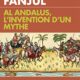 Al-Andalous : l’invention d’un mythe