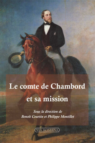 Le comte de Chambord face à l’idéologie de la République