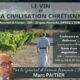 8 février : le vin et la civilisation chrétienne