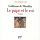 Le pape et le roi : Philippe Le Bel et Boniface VIII