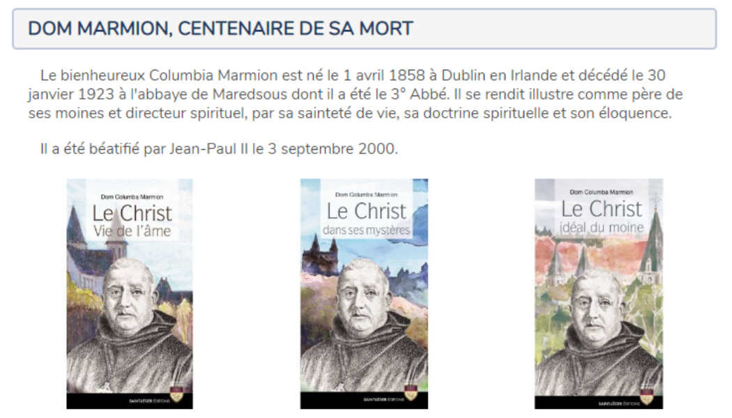 Dom Columbia Marmion – 100 ans avec l’abbé Knittel, J-P. Maugendre, sur Livres en Famille retrouvez son oeuvre majeure